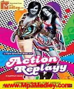 Action Replayy 2010 song download
